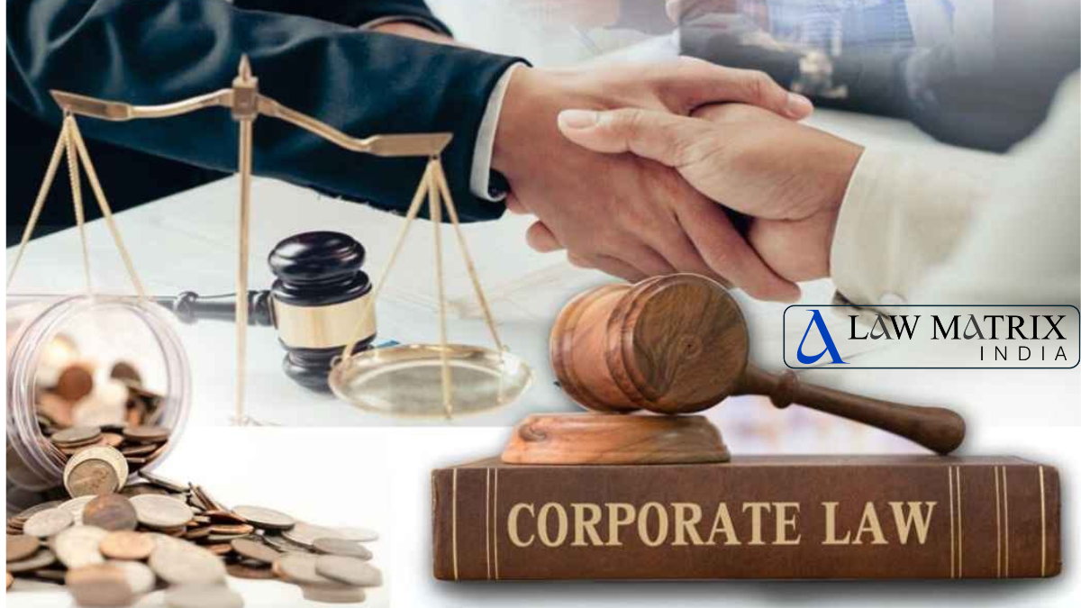 Best Corporate Legal Services in Delhi NCR: Law Matrix LLP