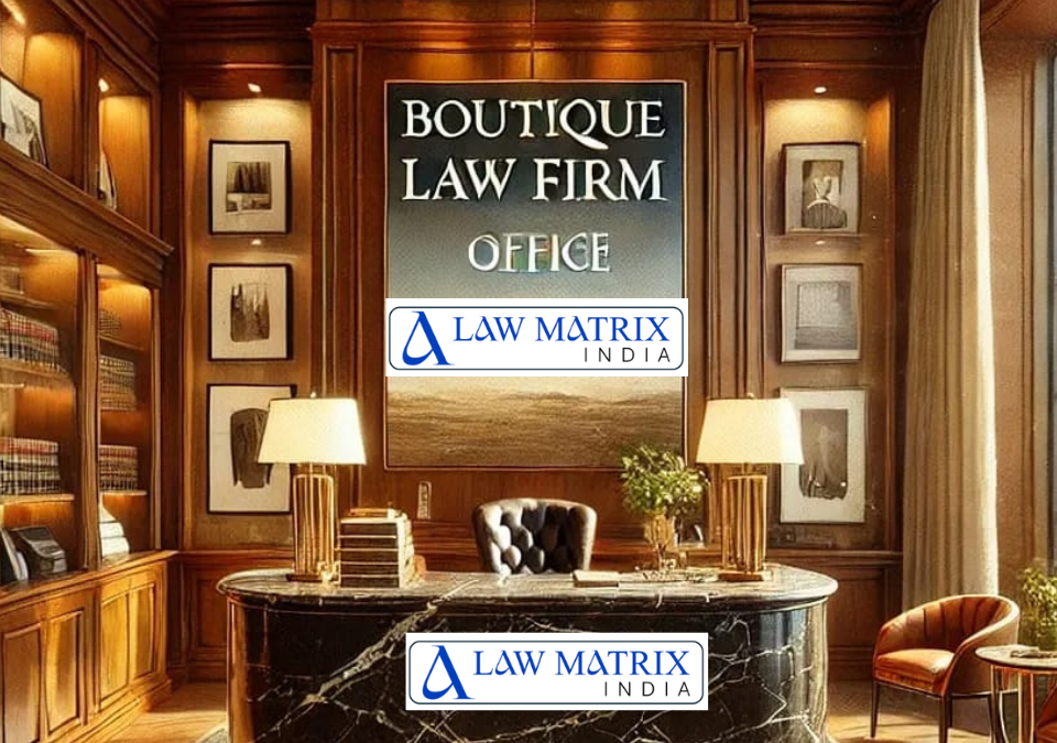 Boutique Corporate Law Firms in Delhi NCR Law Matrix LLP